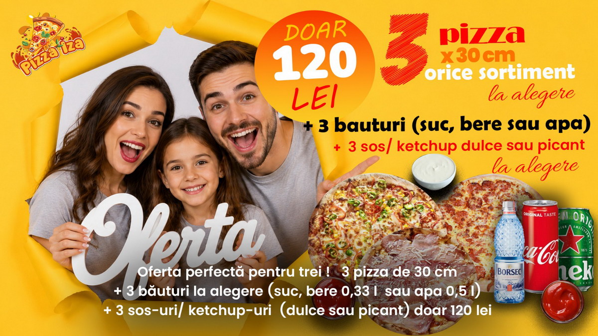 Ofertă 3 pizza 30cm + 3 băuturi + 3 sosuri — 120 lei